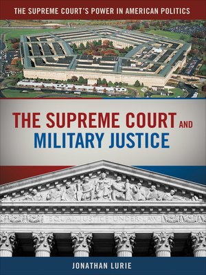 cover image of The Supreme Court and Military Justice